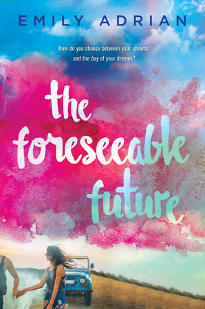 The Foreseeable Future by Emily Adrian