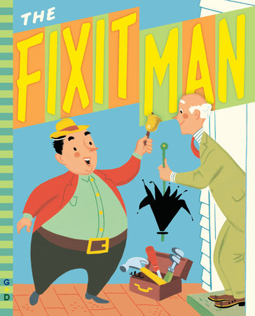 The Fixit Man by Irma Wilde