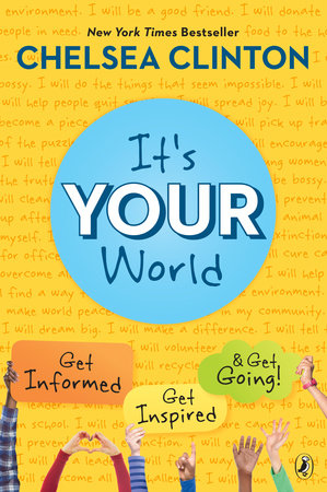 It's Your World by Chelsea Clinton