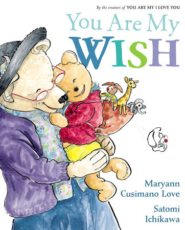 You Are My Wish by Maryann Cusimano Love