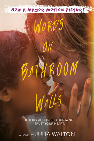 Words on Bathroom Walls by Julia Walton