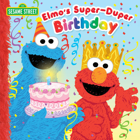 Elmo's Super-Duper Birthday (Sesame Street) by Naomi Kleinberg and Joe Mathieu