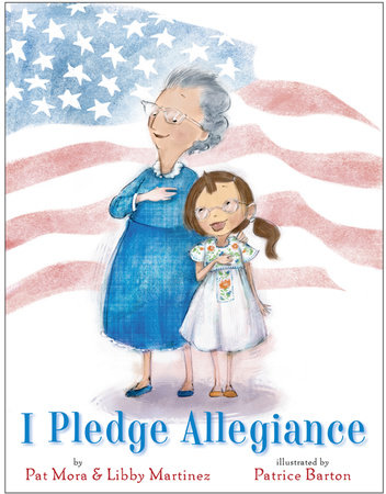 I Pledge Allegiance by Pat Mora