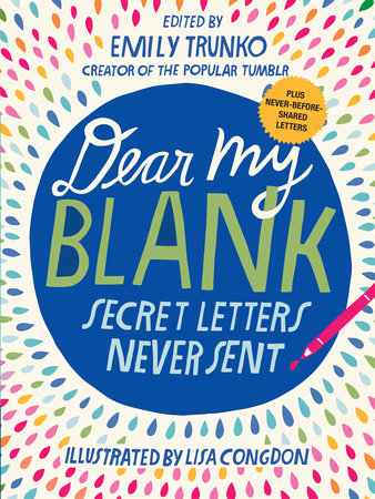 Dear My Blank by Emily Trunko