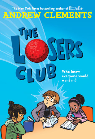 The Losers Club by Andrew Clements