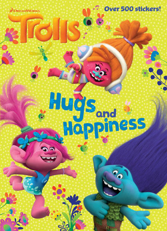 Hugs and Happiness (DreamWorks Trolls)