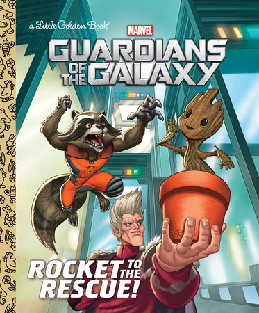 Rocket to the Rescue! (Marvel: Guardians of the Galaxy) by John Sazaklis