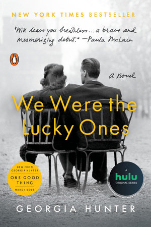 We Were the Lucky Ones by Georgia Hunter