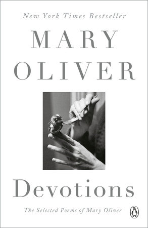 Devotions: A Read with Jenna Pick by Mary Oliver