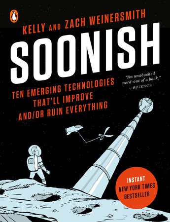 Soonish by Kelly Weinersmith and Zach Weinersmith