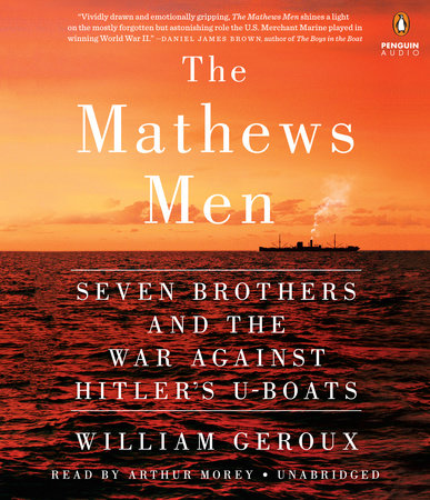 The Mathews Men by William Geroux