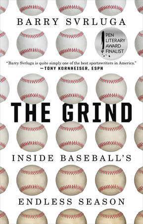 The Grind by Barry Svrluga