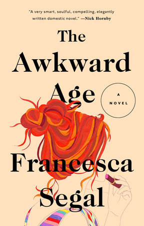 The Awkward Age by Francesca Segal