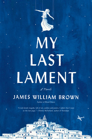 My Last Lament by James William Brown