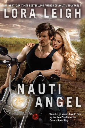 Nauti Angel by Lora Leigh