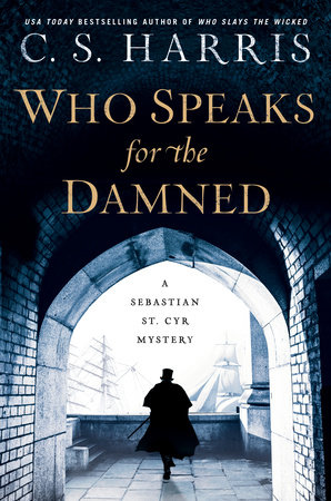 Who Speaks for the Damned by C. S. Harris