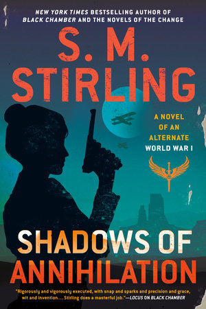 Shadows of Annihilation by S. M. Stirling