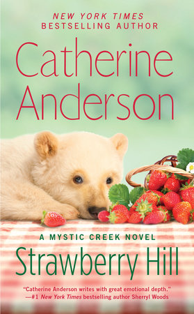 Strawberry Hill by Catherine Anderson