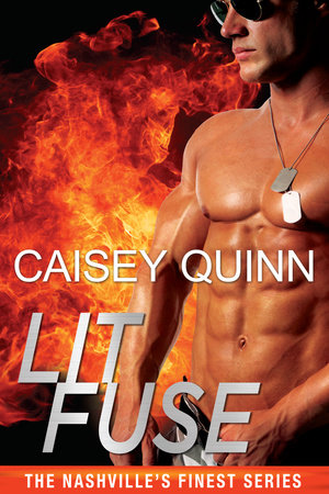 Lit Fuse by Caisey Quinn
