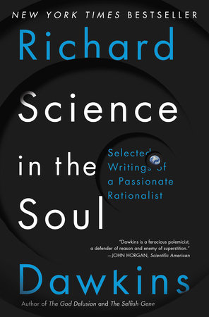 Science in the Soul by Richard Dawkins