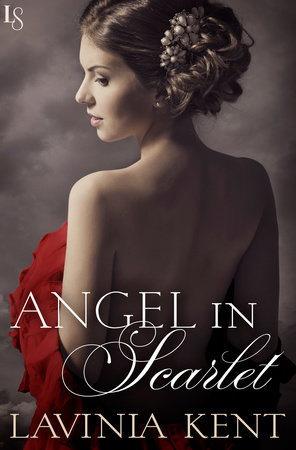 Angel in Scarlet by Lavinia Kent