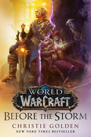 World of Warcraft: Before the Storm by Christie Golden