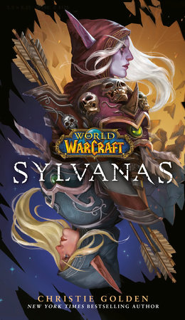 Sylvanas (World of Warcraft) by Christie Golden