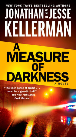 A Measure of Darkness by Jonathan Kellerman and Jesse Kellerman