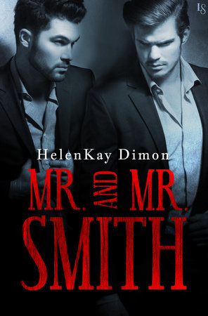Mr. and Mr. Smith by HelenKay Dimon