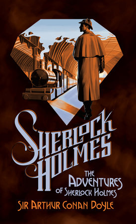 The Adventures of Sherlock Holmes by Sir Arthur Conan Doyle