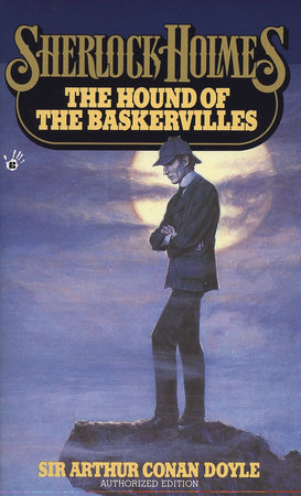 The Hound of the Baskervilles by Sir Arthur Conan Doyle