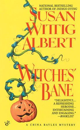 Witches' Bane by Susan Wittig Albert
