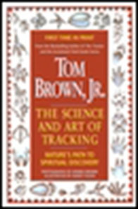 Tom Brown's Science and Art of Tracking