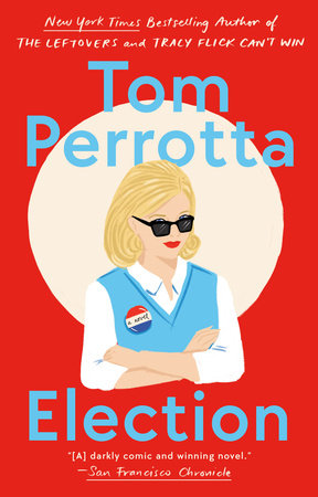 Election by Tom Perrotta