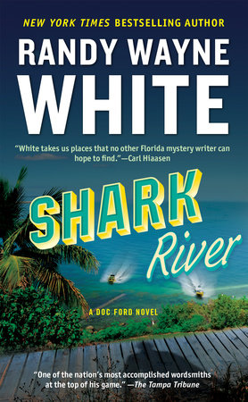 Shark River by Randy Wayne White
