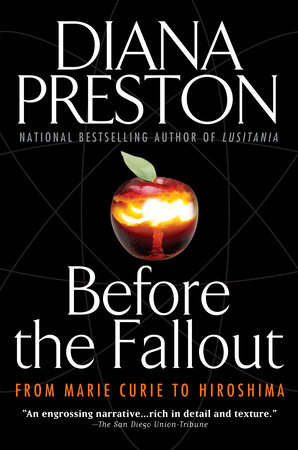 Before the Fallout by Diana Preston