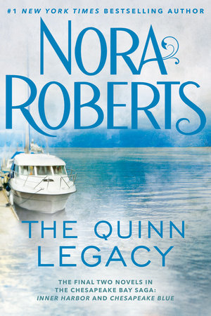 The Quinn Legacy by Nora Roberts