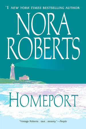 Homeport by Nora Roberts