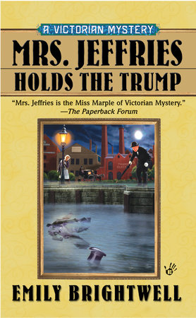 Mrs. Jeffries Holds the Trump by Emily Brightwell