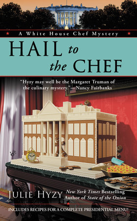 Hail to the Chef by Julie Hyzy