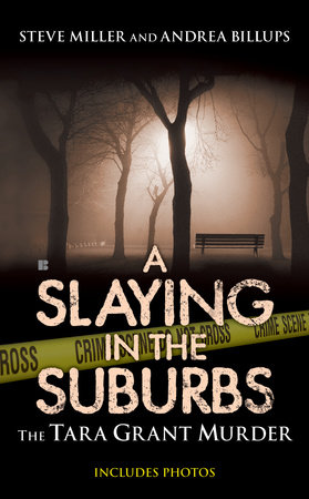 A Slaying in the Suburbs by Andrea Billups and Steve Miller