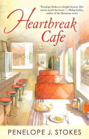 Heartbreak Cafe by Penelope Stokes J.