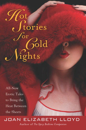 Hot Stories for Cold Nights by Joan Elizabeth Lloyd