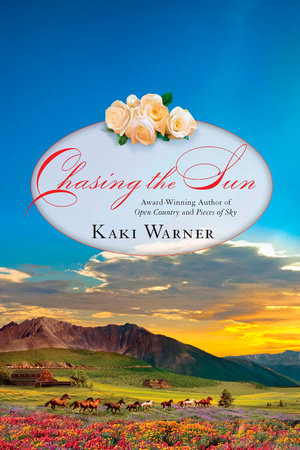 Chasing the Sun by Kaki Warner