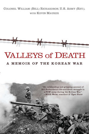 Valleys of Death by Bill Richardson and Kevin Maurer