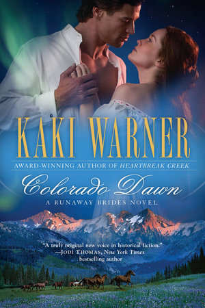 Colorado Dawn by Kaki Warner