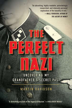 The Perfect Nazi by Martin Davidson