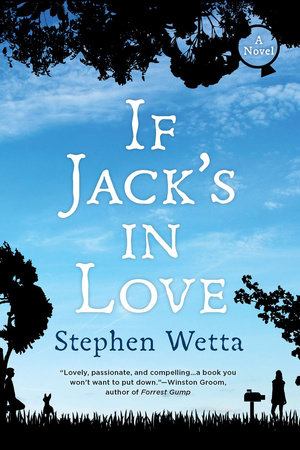 If Jack's in Love by Stephen Wetta