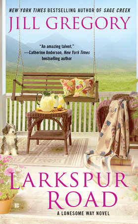 Larkspur Road by Jill Gregory