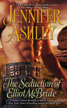 The Seduction of Elliot McBride by Jennifer Ashley
